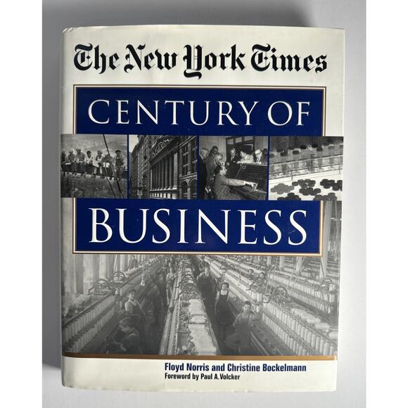 The New York Times Century of Business Book by Floyd Norris - Picture 1 of 10